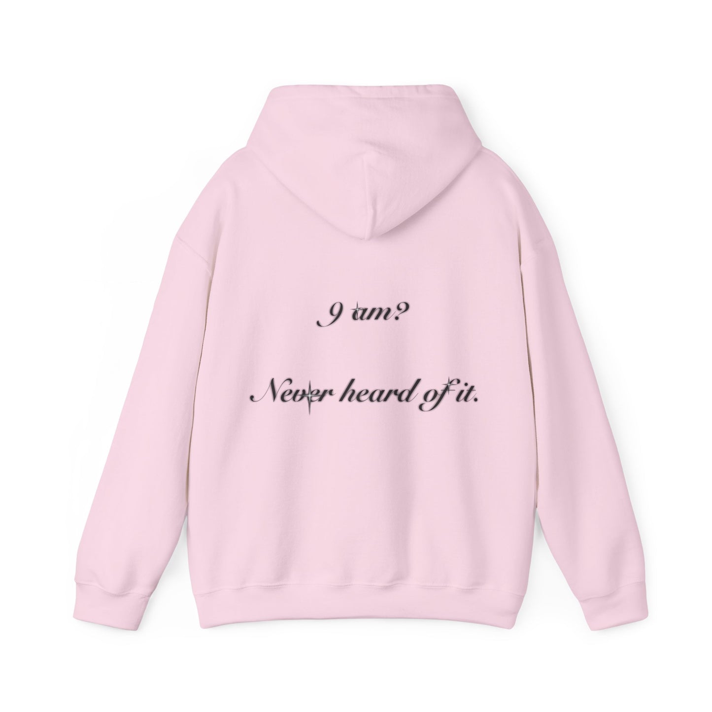 OFFCAMPUS - '9AM? Never Heard Of It' Hoodie